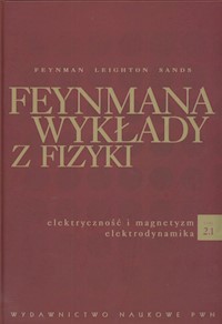 Feynmana wykłady z fizyki 2 Część 1 - Feynman Richard P., Leighton Robert B., Sands Matthew - książka