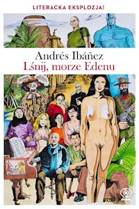 Lśnij, morze Edenu - Andrés Ibáńez - książka