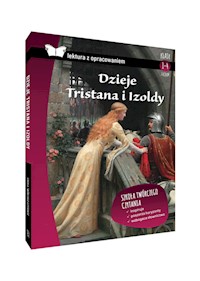 Dzieje Tristana i Izoldy Lektura z opracowaniem - - książka