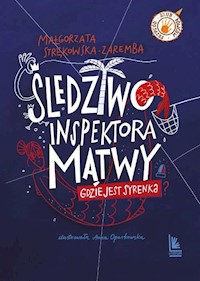 Śledztwo inspektora Mątwy - Małgorzata Strękowska-Zaremba - książka