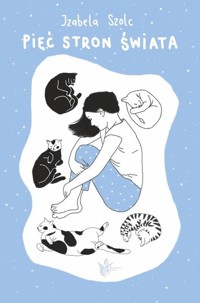 Pięć stron świata - Izabela Szolc - audiobook + książka