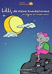 Songbook: Lilli, die kleine Knautschmaus - Torsten Karow - ebook