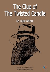 The Clue of the Twisted Candle - Edgar Wallace - ebook