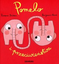 Pomelo i przeciwieństwa - Ramona Bădescu - książka