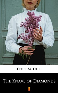 The Knave of Diamonds - Ethel M. Dell - ebook