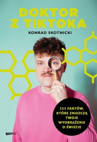 Doktor z TikToka - Skotnicki Konrad - książka