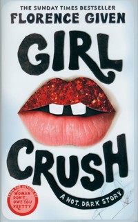 Girl Crush - Given Florence - książka