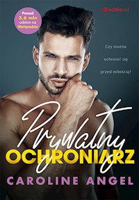 Prywatny ochroniarz - Angel Caroline - ebook + audiobook + książka