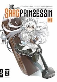 Die Sargprinzessin 03 - Ichirou Sakaki - ebook