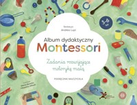 Album dydaktyczny Montessori Zadania rozwijające motorykę małą - Lupi Andrea - książka