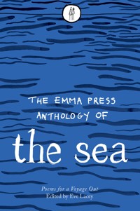 The Emma Press Anthology of the Sea -  - ebook