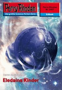 Perry Rhodan 2421: Eledains Kinder - Horst Hoffmann - ebook