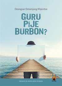 Guru pije burbon? - Khjentse Dzongsar Dziamjang - książka