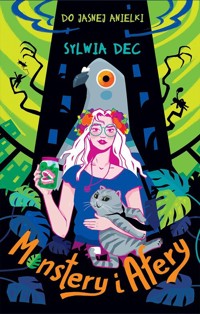 Do Jasnej Anielki. Monstery i afery - Dec Sylwia - książka