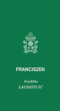 Laudato Si - Franciszek Papież - książka