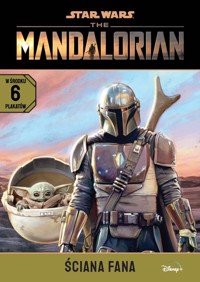 Ściana fana. Plakaty i kolorowanki. Star Wars The Mandalorian -  - książka