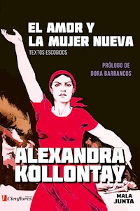El amor y la mujer nueva - Alexandra Kollontay - ebook