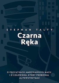Czarna Ręka - Stephen Talty - książka