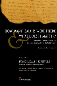 How Many Isaiahs Were There and What Does It Matter? - Richard L. Schultz - ebook