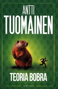 Teoria bobra - Antti Tuomainen - ebook + audiobook + książka