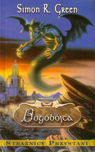Strażnicy Przystani. Bogobójca - Simon R. Green - ebook