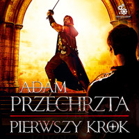 Pierwszy krok - Adam Przechrzta - ebook + audiobook + książka