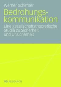 Bedrohungskommunikation - Werner Schirmer - ebook