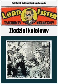 Złodziej kolejowy - Matthias Blank, Kurt Matull - ebook