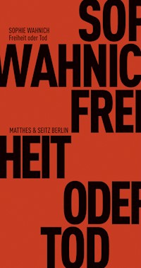 Freiheit oder Tod - Sophie Wahnich - ebook