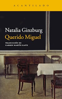 Querido Miguel - Natalia Ginzburg - ebook