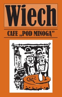 Cafe pod Minogą - Stefan Wiechecki "Wiech" - książka