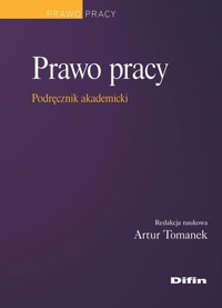 Prawo pracy - Tomanek Artur, Redakcja naukowa - książka