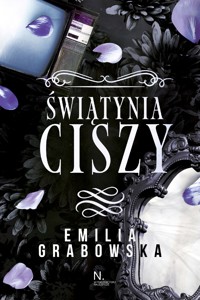 Świątynia ciszy - Emilia Grabowska - ebook + książka