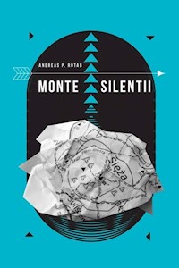 Monte Silenti - Rotab Andreas P. - książka