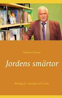 Jordens smärtor - Dietmar Dressel - ebook