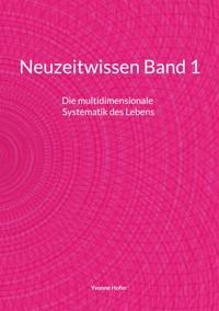 Neuzeitwissen Band 1 - Yvonne Hofer - ebook