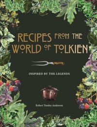 Recipes from the World of Tolkien - Anderson Robert Tuesley - książka
