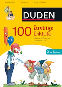 100 lustige Diktate 2. bis 4. Klasse - Sandra Schauer - ebook