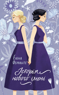 Історія нового імені - Elena Ferrante - ebook