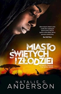 Miasto świętych i złodziei - Anderson Natalie C. - książka