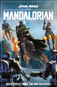 Star Wars: The Mandalorian - Der offizielle Comic zu Staffel 3 - Ferrari Alessandro - ebook