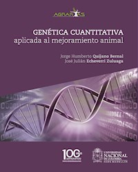 Genética cuantitativa aplicada al mejoramiento animal - Jorge Humberto Quijano - ebook