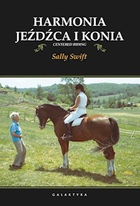 Harmonia jeźdźca i konia - Swift Sally - książka