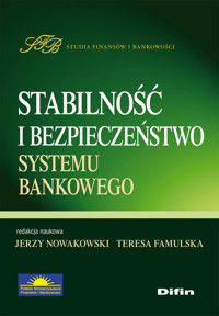 Stabilność i bezpieczeństwo systemu bankowego -  - książka