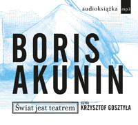 Świat jest teatrem - Boris Akunin - audiobook