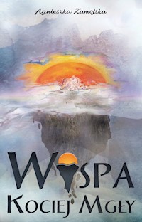 Wyspa Kociej Mgły - Zamojska Agnieszka - książka