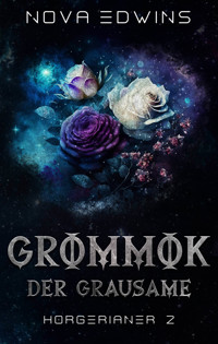 Grommok, der Grausame - Nova Edwins - ebook