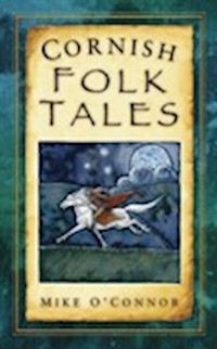 Cornish Folk Tales - Mike O'Connor - ebook
