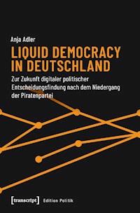 Liquid Democracy in Deutschland - Anja Adler - darmowy ebook