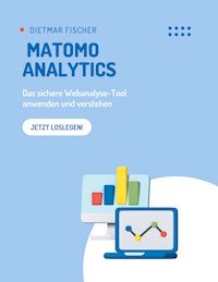 Matomo Analytics - Dietmar Fischer - ebook